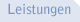 Leistungen